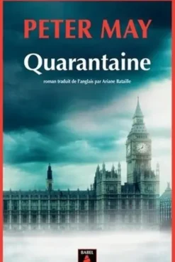 Quarantaine, Peter May