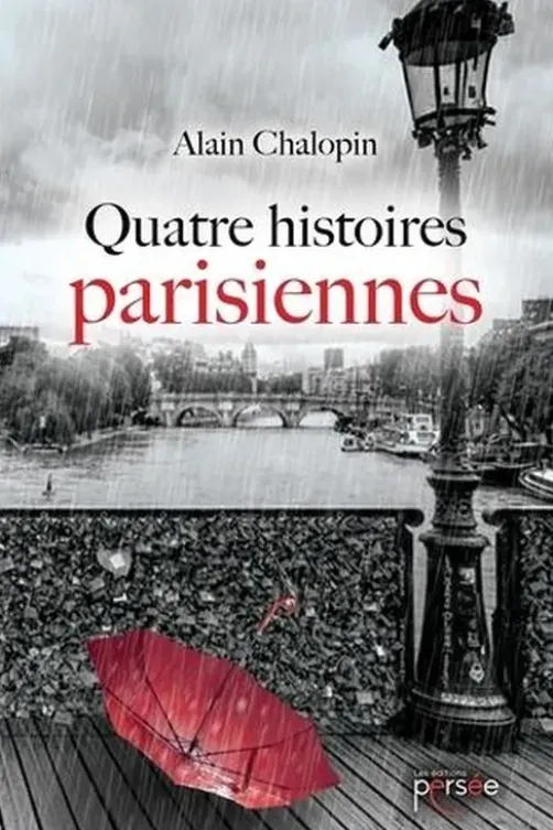 Quatre histoires parisiennes, Alain Chalopin