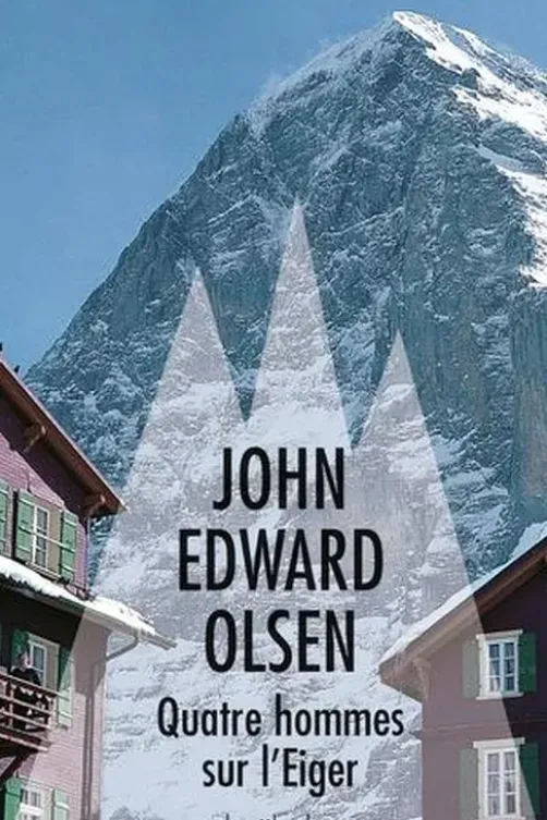 Quatre hommes sur l'Eiger, John-Edward Olsen