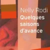 Quelques saisons d'avance, Nelly Rodi