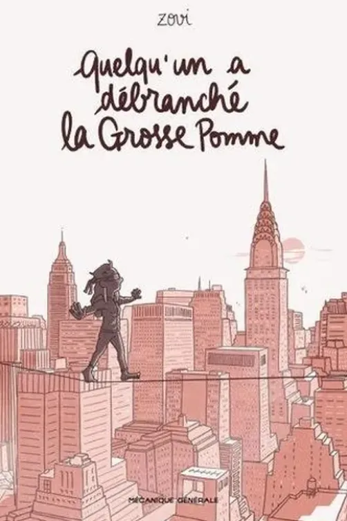 Quelqu'un a débranché la Grosse Pomme, Zovi