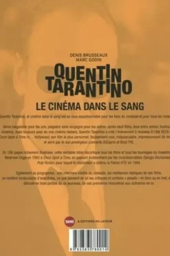 Quentin Tarantino. Le cinéma dans le sang, Denis Brusseaux