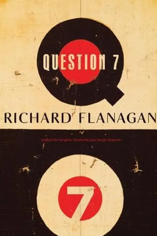 Question 7, Richard Flanagan