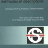 Questions de classification en linguistique : méthodes et descriptions. Mélanges offerts au Professeur Christian Molinier, Injoo Choi-Jonin