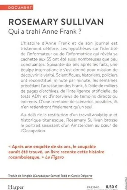 Qui a trahi Anne Frank ?, Rosemary Sullivan
