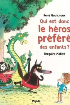 Qui est donc le héros préféré des enfants ?, Grégoire Mabire