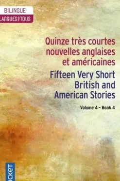 Quinze très courtes nouvelles anglaises et américaines. Volume 4, Edition bilingue français-anglais, Henri Yvinec