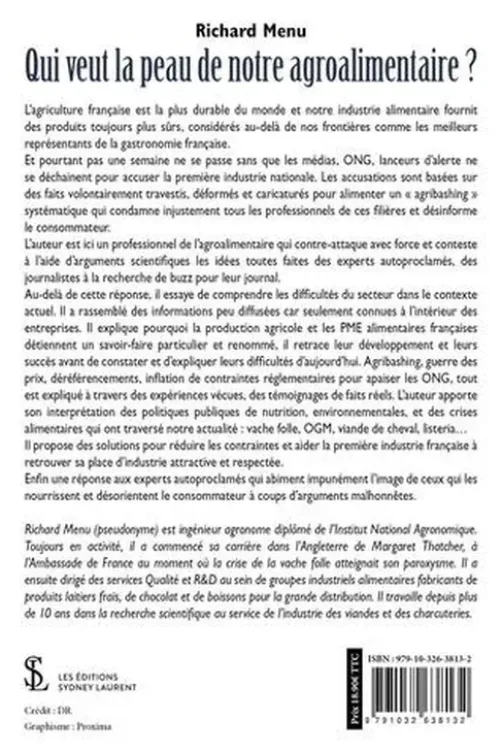 Qui veut la peau de notre agro-alimentaire, Richard Menu