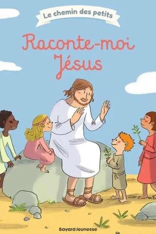 Raconte-moi Jésus, Gwénaëlle Boulet