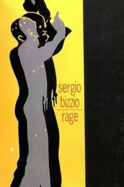 Rage, Sergio Bizzio