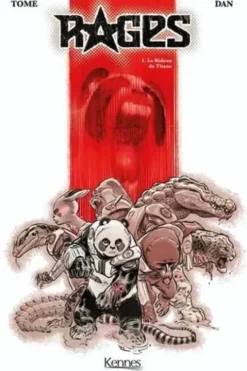 Rages Tome 1 : Le Rideau de Titane