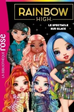 Rainbow High Tome 11 : Le spectacle sur glace, Vanessa Rubio-Barreau