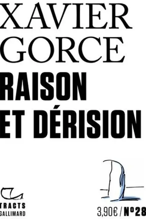 Raison et dérision, Xavier Gorce