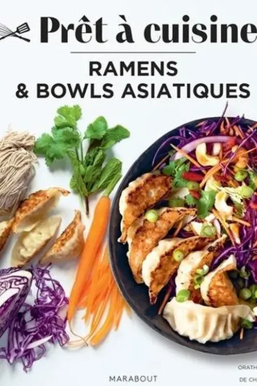 Ramens & bowls asiatiques, Orathay Souksisavanh