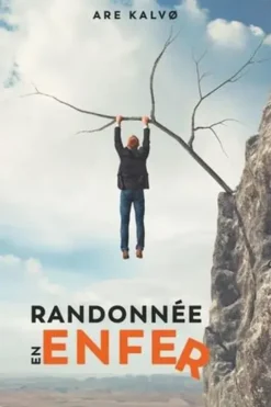 Randonnée en enfer, Are Kalvo