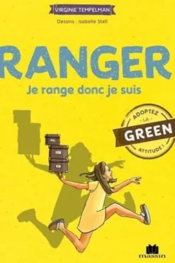Ranger. Petit précis très précis de l'organisation astucieuse, Virginie Tempelman