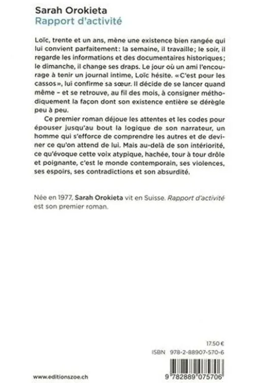 Rapport d'activité, Sarah Orokieta