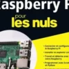 Raspberry Pi pour les nuls. 2e édition, Sean McManus