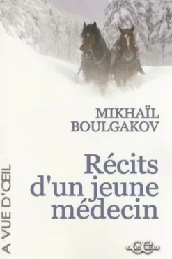 Récits d'un jeune médecin [EDITION EN GROS CARACTERES, Mikhaïl Boulgakov