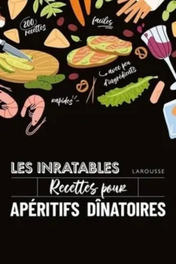 Recettes pour apéritifs dînatoires, Larousse