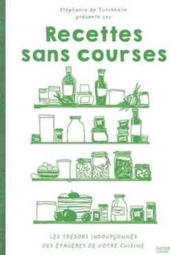 Recettes sans courses, Stéphanie de Turckheim