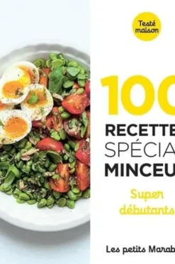 100 recettes spécial minceur. Super débutants, Sabrina Fauda-Rôle