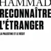 Reconnaître l'étranger. La Palestine et le récit, Isabella Hammad