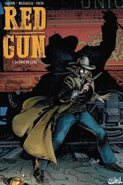 Red Gun Tome 1 : La Voie du sang, Jean-Charles Gaudin