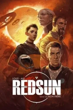 RedSun Tome 1 : Mon frère, Stéphane Louis