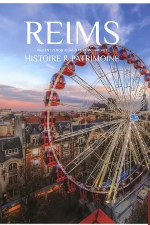 Reims. Histoire & Patrimoine, Vincent Zénon Rigaud