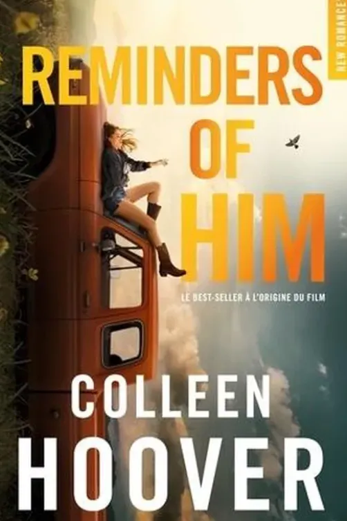 Reminders of him, Colleen Hoover