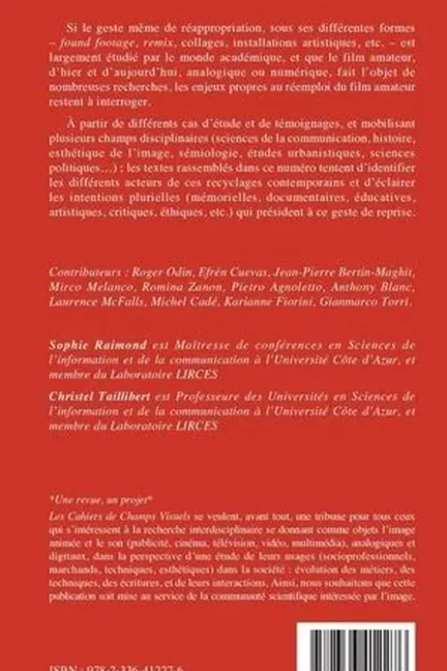 Réemplois contemporains du film amateur. 26 Acteurs, intentionnalités, Sophie Raimond