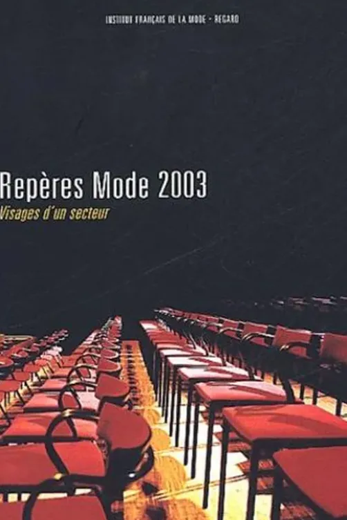 Repères Mode 2003. Visages d'un secteur, Collectif