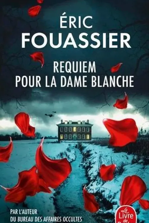 Requiem pour la Dame blanche, Eric Fouassier