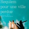 Requiem pour une ville perdue, Asli Erdogan