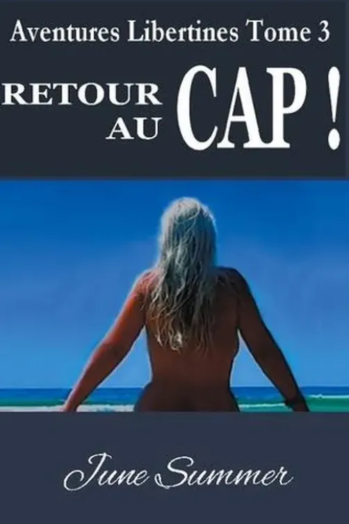 Retour au Cap !, June Summer