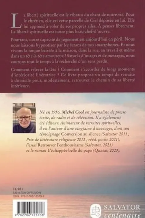 Retrouver la liberté spirituelle, Michel Cool