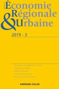 Revue d'économie régionale et urbaine N° 3/2019 : Varia, André Torre