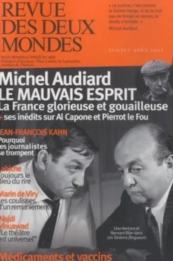 Revue des deux Mondes Juillet-août 2022 : Michel Audiard, le mauvais esprit, Valérie Toranian