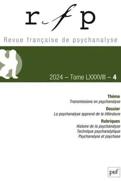 Revue Française de Psychanalyse Tome 88, N°4, 2024: Transmissions en psychanalyse, PUF