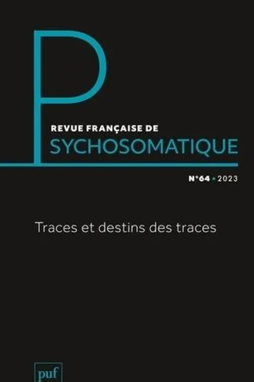 Revue française de psychosomatique N° 64, 2023, PUF