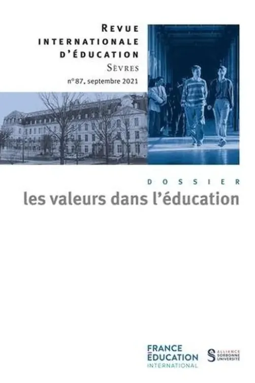 Revue internationale d'éducation N° 87, septembre 2021 : Les valeurs dans l'éducation, Alain Boissinot