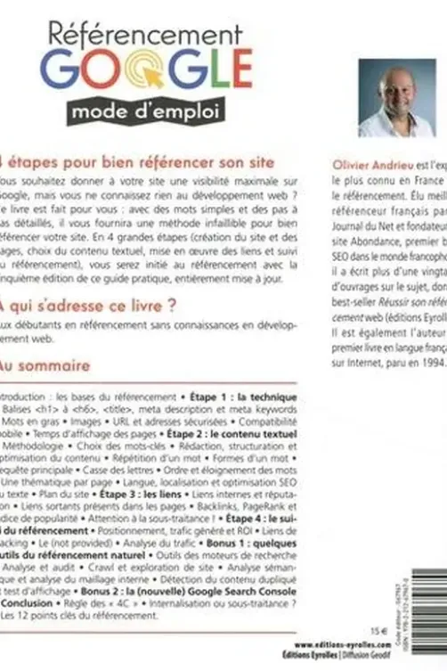 Référencement Google mode d'emploi. Spéciale débutants en SEO, 5e édition, Olivier Andrieu