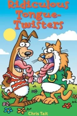 Ridiculous Tongue Twisters, Chris Tait