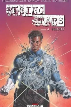 Rising Stars Tome 4 : Bright, Joe Michael Straczynski