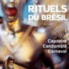 Rituels du Brésil, Stéphane Herbert
