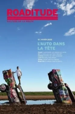 Roaditude N° 12, hiver 2022 : L'Auto dans la tête, Laurent Pittet