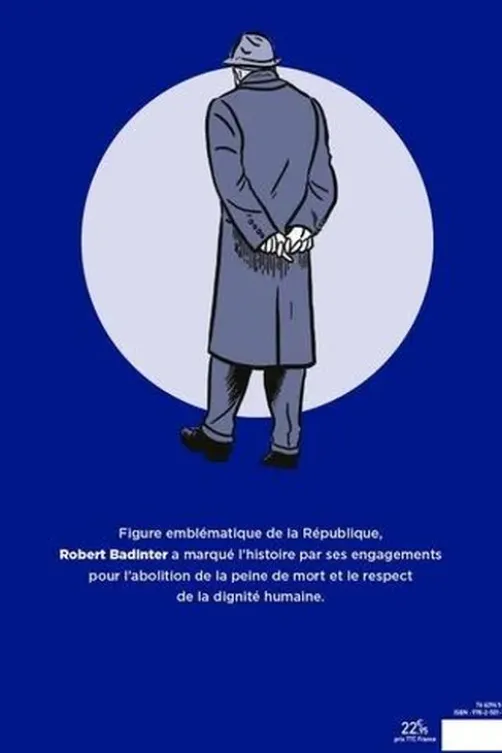 Robert Badinter. L'homme juste, Pascal Bresson