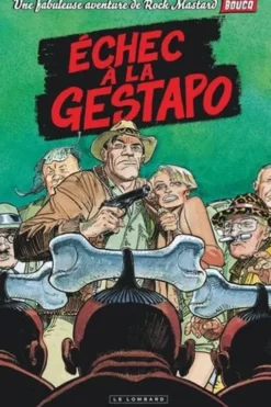 Rock Mastard Tome 1 : Echec à la Gestapo, Karim Belkrouf