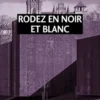 Rodez en noir et blanc, Gérard Muller
